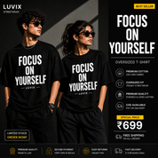 Focus On Yourself Oversized T-Shirt – Premium Quality Unisex Streetwear Tee