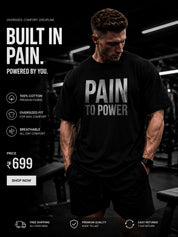 Pain To Power Premium Oversized T-Shirt For Men