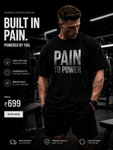 Pain To Power Premium Oversized T-Shirt For Men